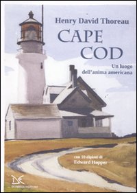 Cape_Cod_Un_Luogo_Dell`anima_Americana_-Thoreau_Henry_D.
